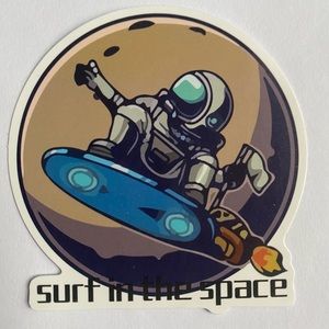 “SURF IN THE SPACE” STICKER